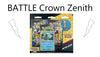 🏆🥊 BATTLE Crown Zenith ENG